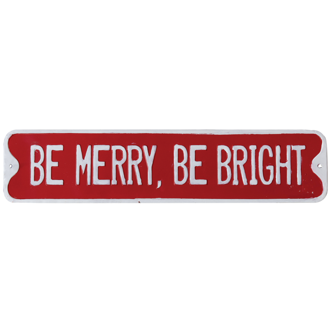 "Be Merry & Be Bright" Metal Sign